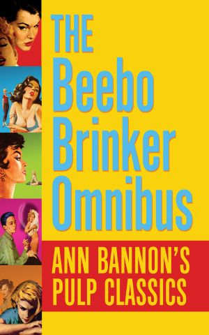 [Beebo Brinker 01] • The Beebo Brinker Omnibus